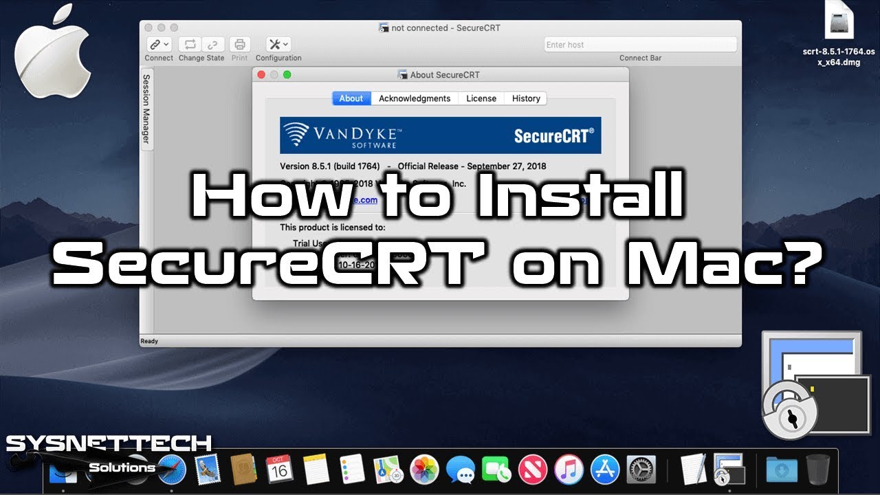How to Install SecureCRT on Mac or macOS Operating System | SYSNETTECH Solutions