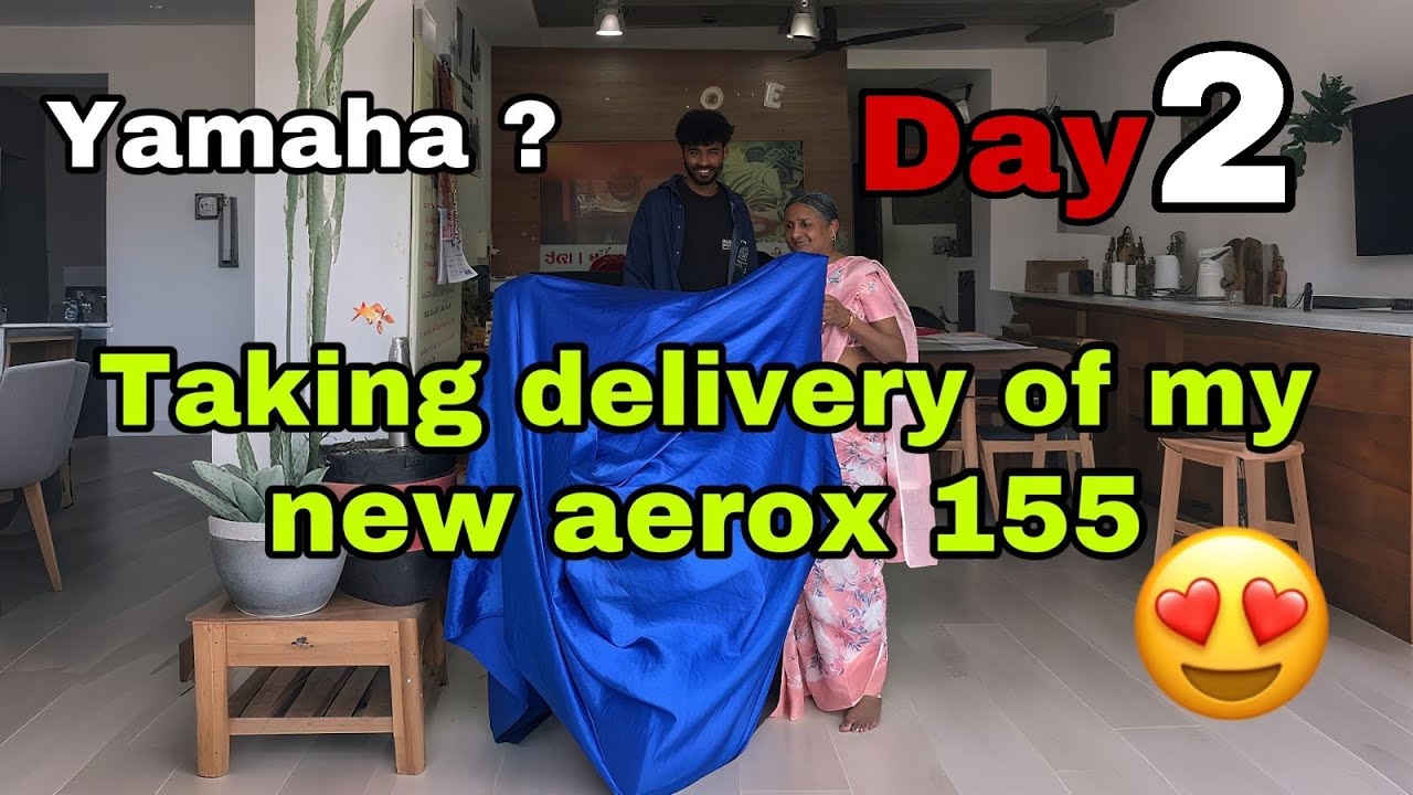 Taking Delivery of My New Aerox 155 Yamaha ? #2