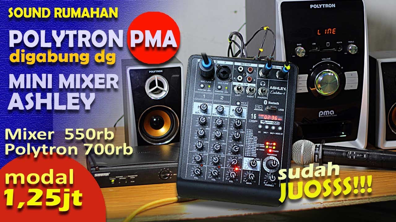 Polytron PMA 9501 digabung dengan mixer ASHLEY