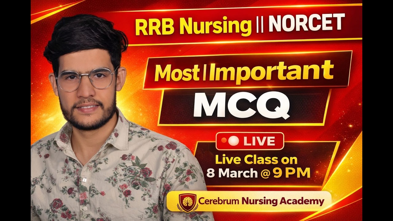 RRB NURSING SUPERINTENDENT 2026 || PYQ || MOST EXPECTED MCQ SESSION || IMPORTANT CLASS