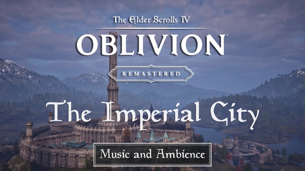 The Elder Scrolls Music & Ambience [4K] | Oblivion Remastered | The Imperial City from Above