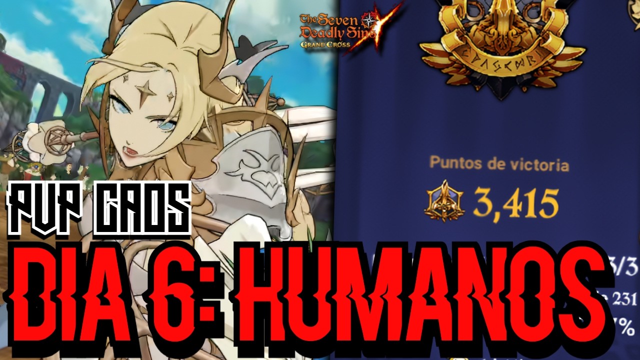 PVP CAOS S13 #6 | Sobreviviendo contra el meta | 7DS GRAND CROSS