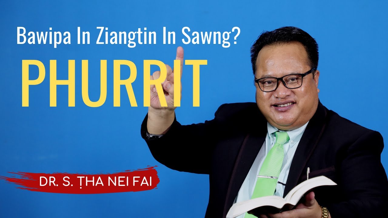 Phurrit - Dr. S. Ṭha Nei Fai