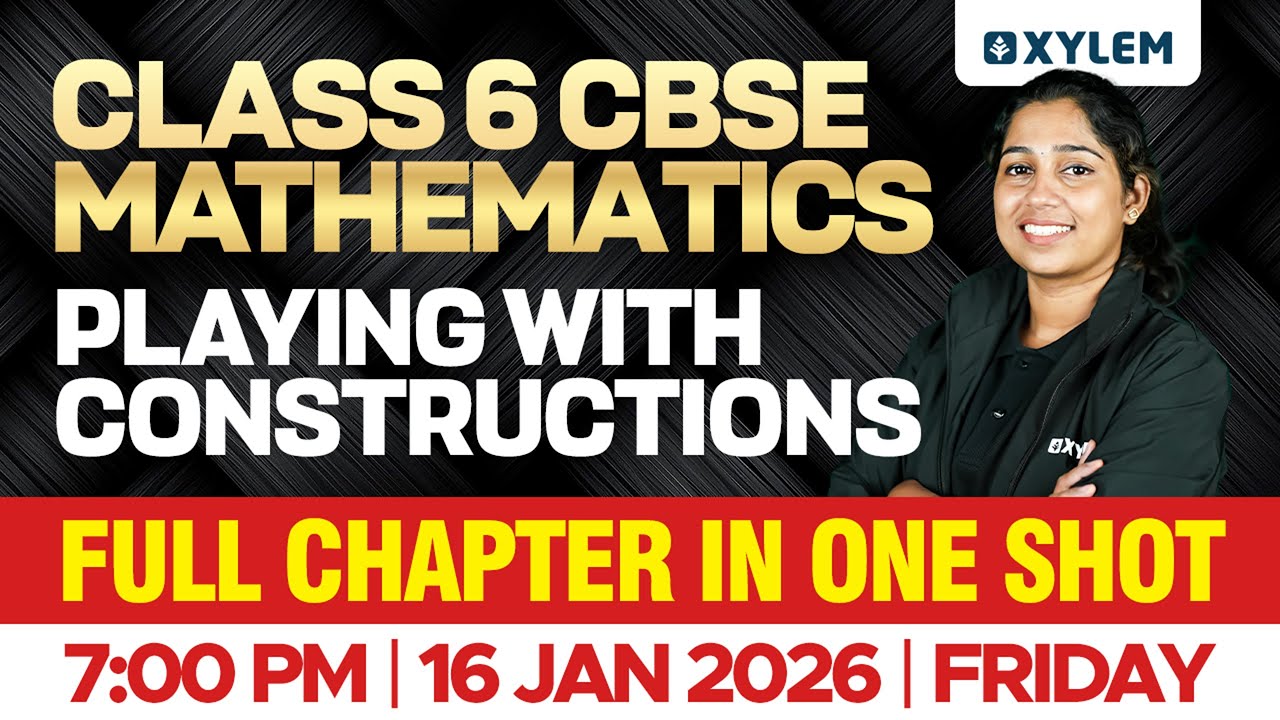 Class 6 CBSE Mathematics | Playing with Constructions | Full Chapter in One Shot | Class 6 CBSE