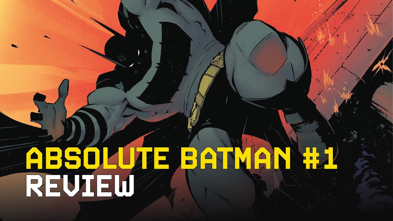 Absolute Batman #1 Review - SPOILERS!