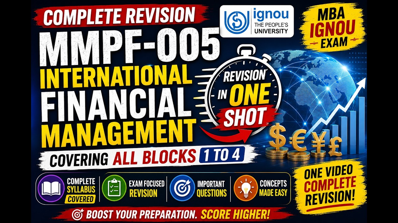 MMPF-005 International Financial Management | Complete Revision in One Shot | IGNOU MBA Exam