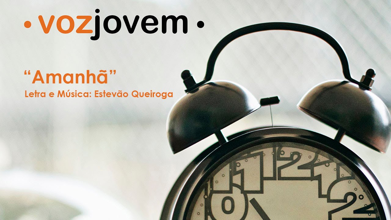Voz Jovem - Amanhã