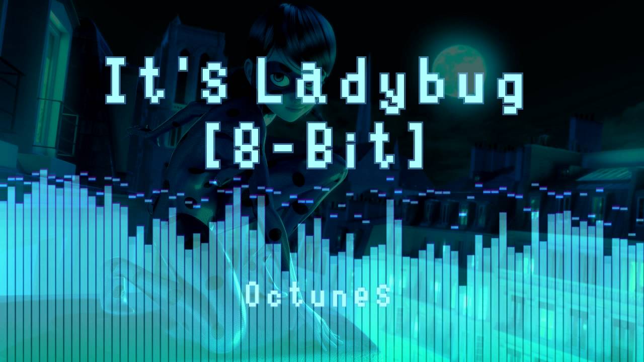 It's Ladybug【8-Bit】Miraculous Ladybug
