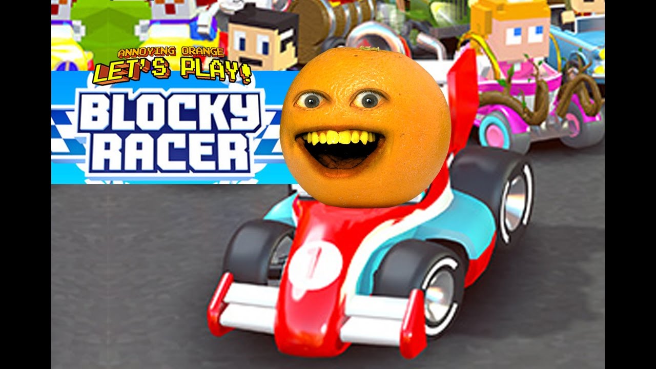 Annoying Orange Plays - Blocky Racer