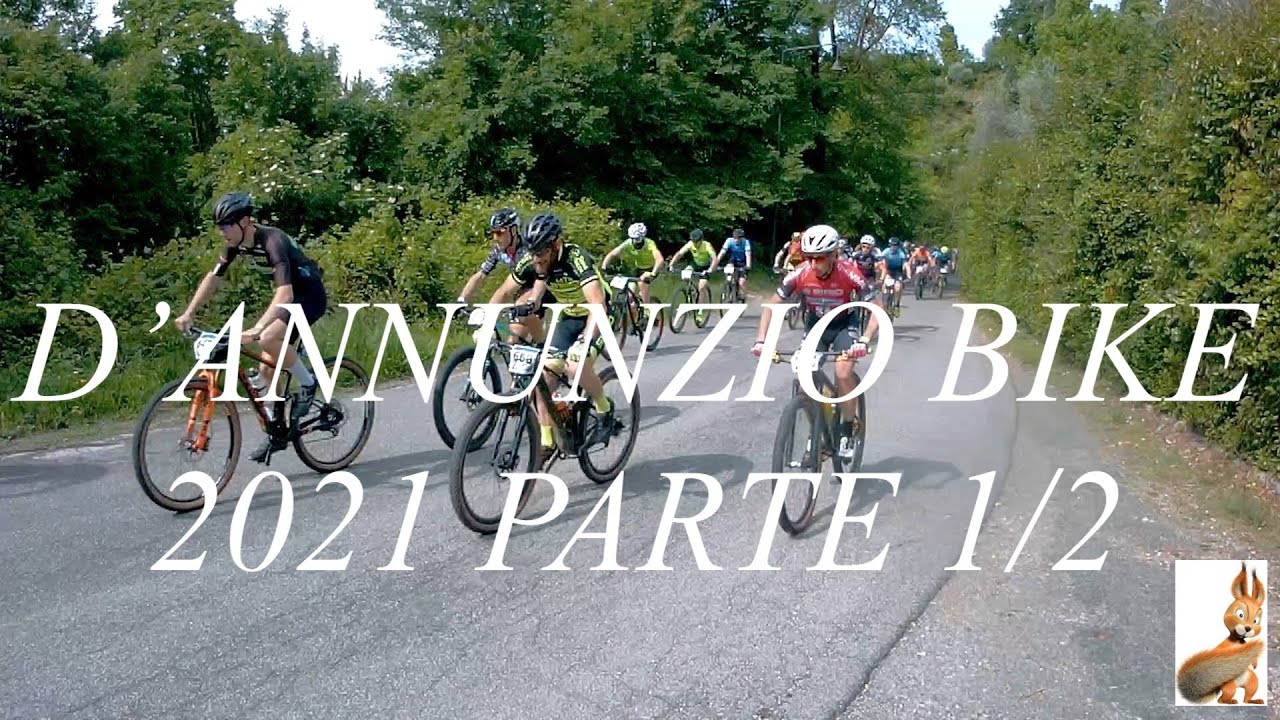 MTB: D'Annunzio Bike 2021 parte 1/2