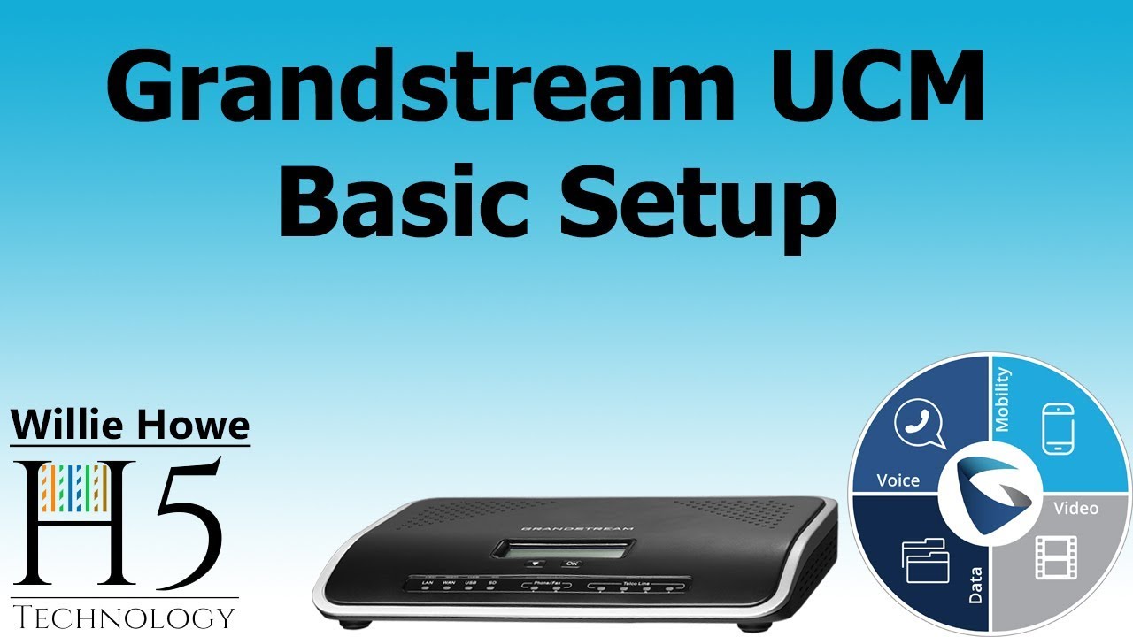 Grandstream UCM IP PBX Basic Setup