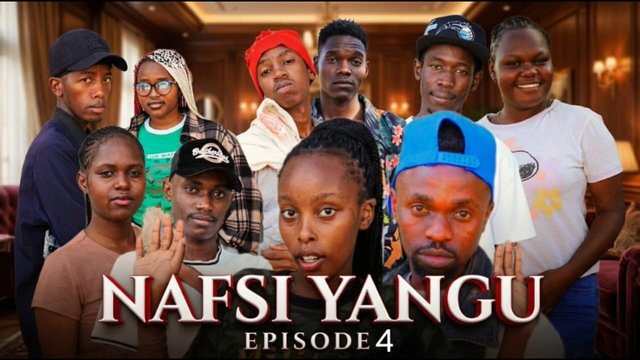 NAFSI YANGU episode [[4]] #lovestory❤️❤️❤️