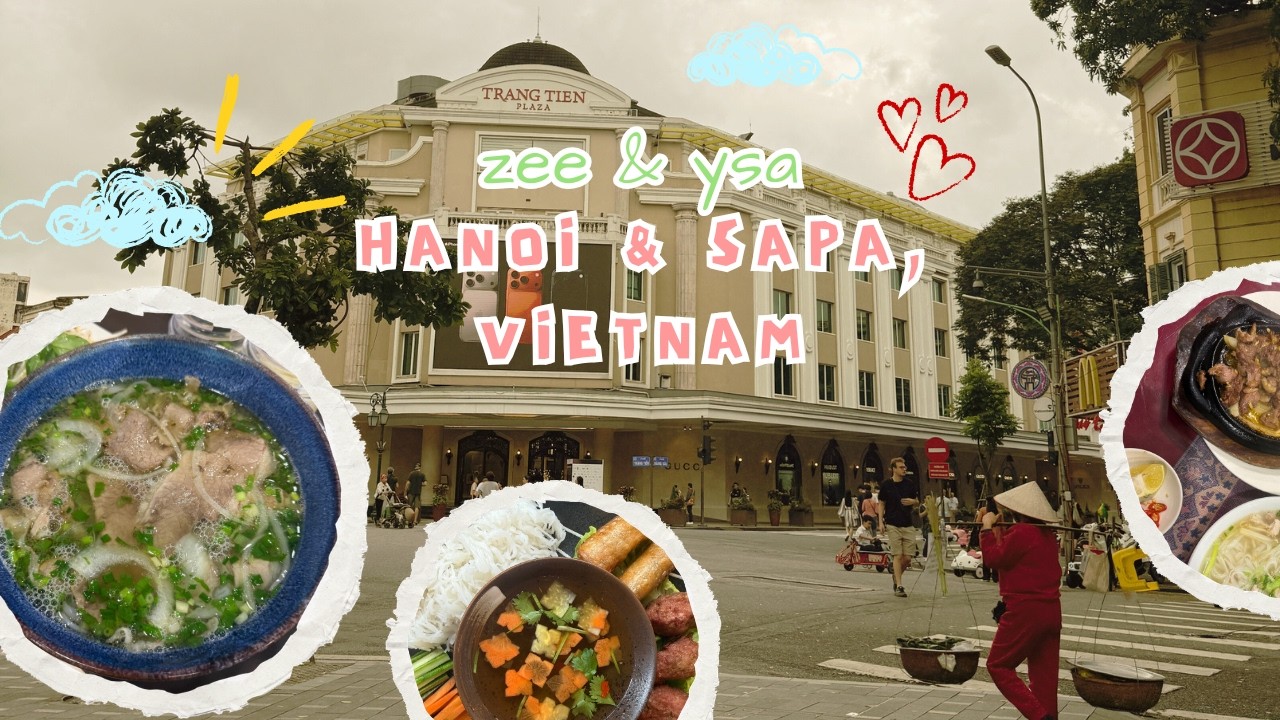 zee & ysa | hanoi & sapa, vietnam | november 2025