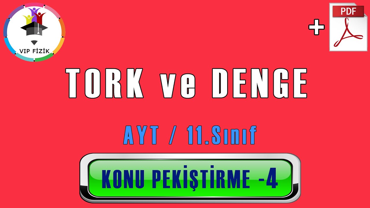 Tork ve Denge Konu Pekiştirme -4 | PDF | AYT Fizik