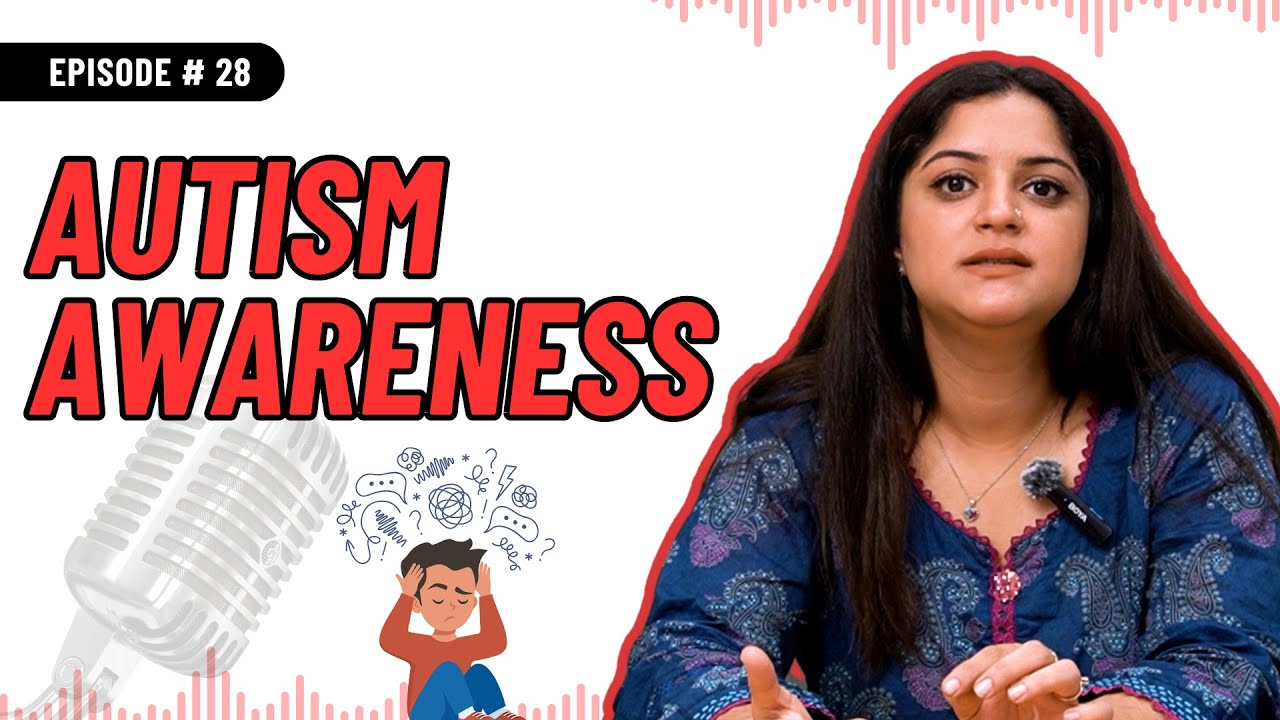 Understanding Autism In Children: Parenting Autistic Child ft. Sehar Bukhari | Podcast With Ammi