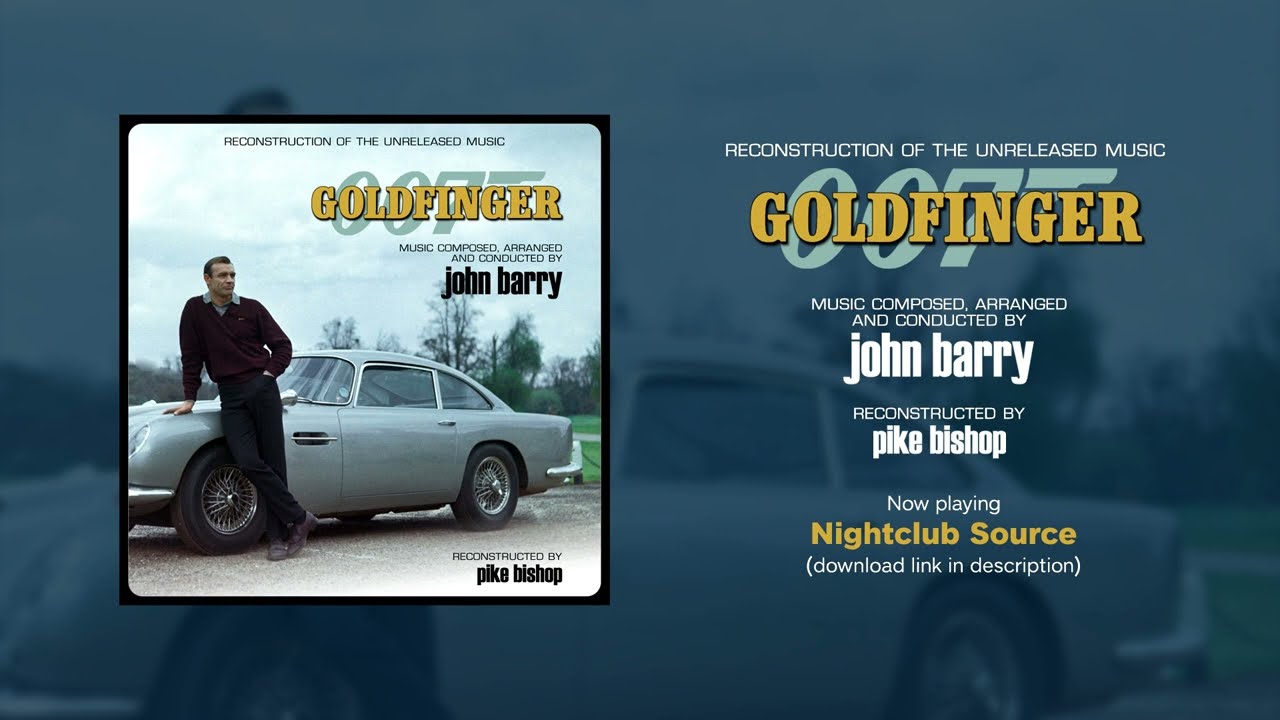 Goldfinger (Reconstruction of the Unreleased Music) - Music by John Barry