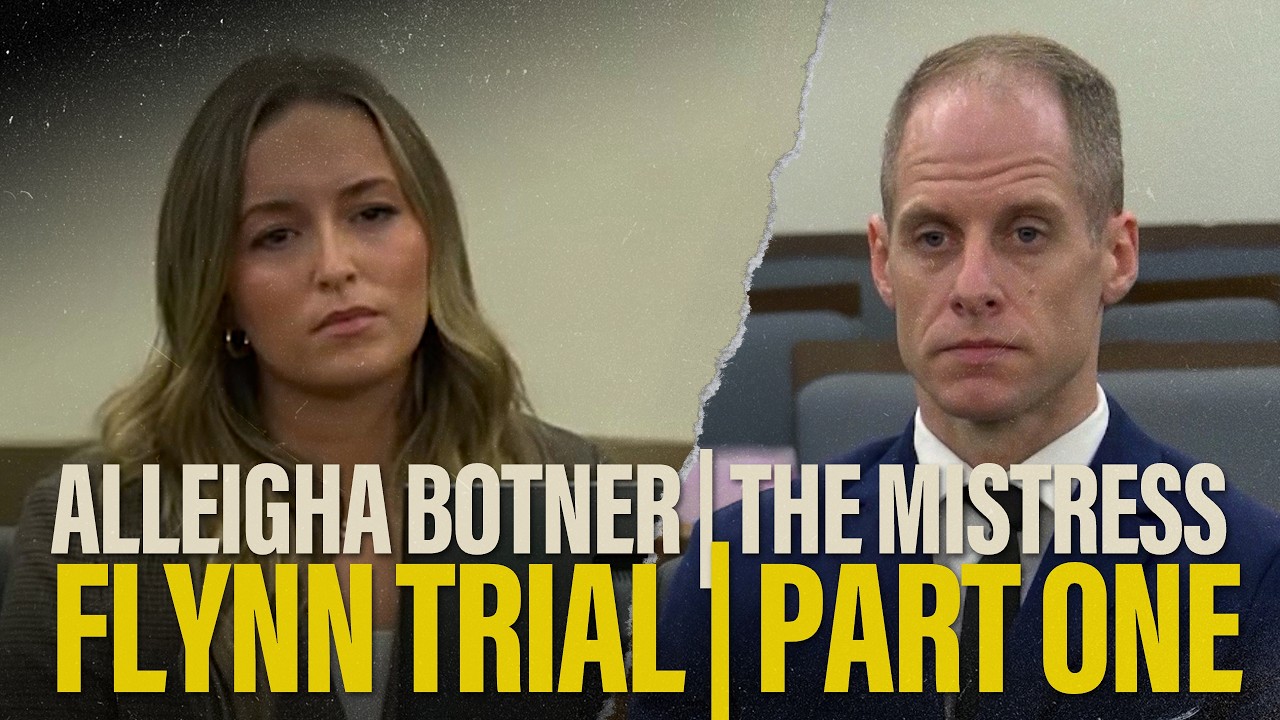 PART ONE | Caleb Flynn's mistress Alleigha Botner testifies in his murder trial