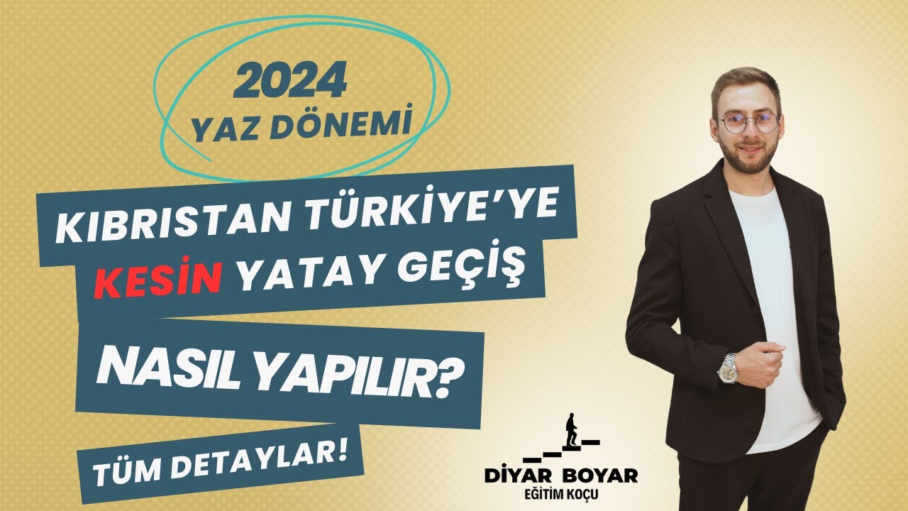 KIBRISTAN TÜRKİYE'YE KESİN YATAY GEÇİŞ NASIL YAPILIR?BELGELER SORUNU!!! #SERİ5