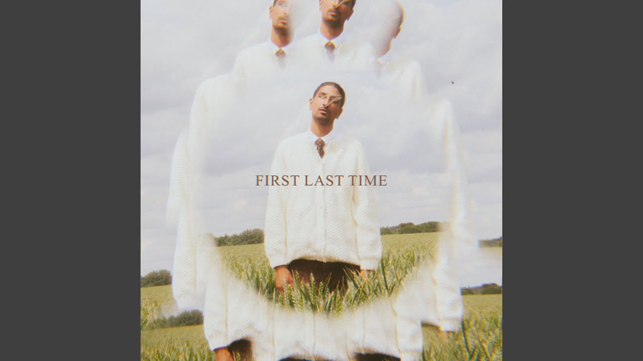 First Last Time