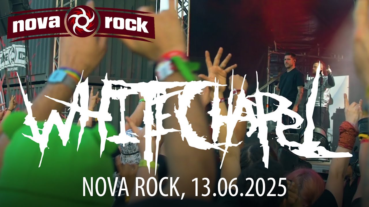 WHITECHAPEL - Live at NOVA ROCK FESTIVAL / 13.06.2025 Pit Cam