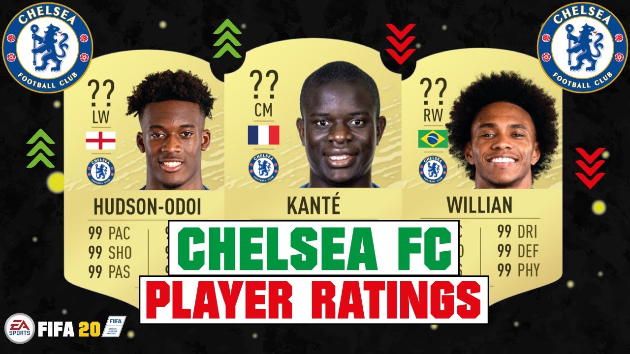 FIFA 20 | CHELSEA FC PLAYER RATINGS 😳🔥| FT. KANTE, HUDSON-ODOI, WILLIAN... etc