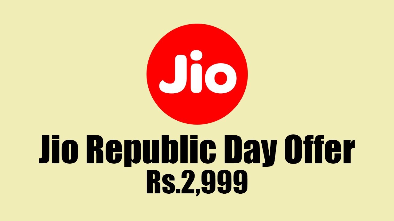 Jio Republic Day Offer | Rs.2,999 | Full Detail
