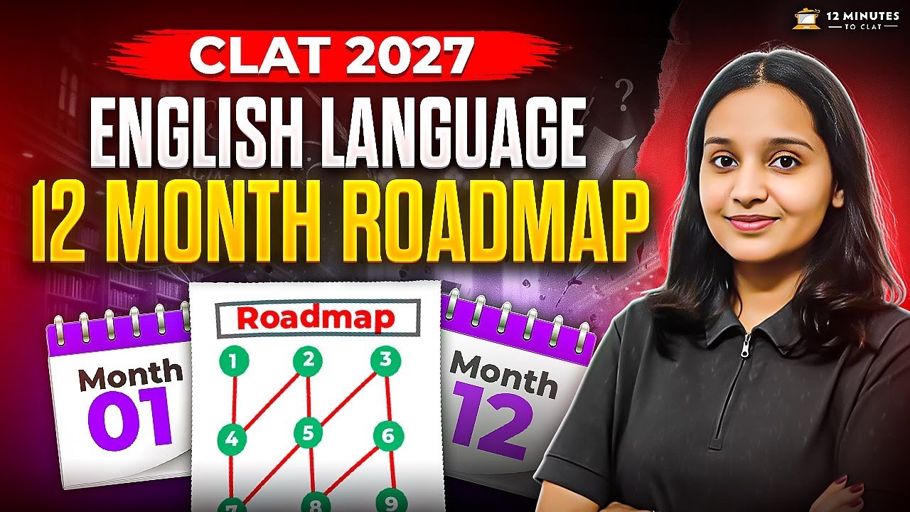 CLAT 2027 English Preparation: Complete 12-Month Strategy & Roadmap