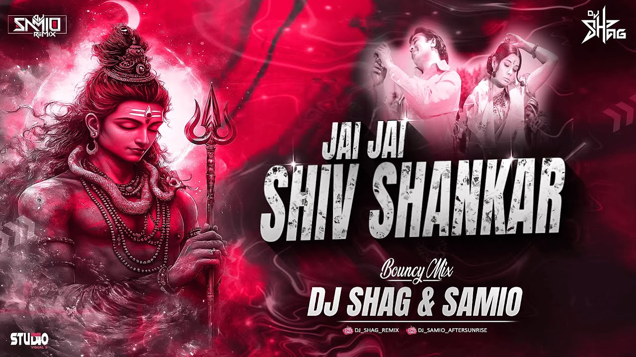 Jai Jai Shiv Shankar (Bouncy Mix) &ndash; DJ Shag & DJ Samio | Retro Remix 2026