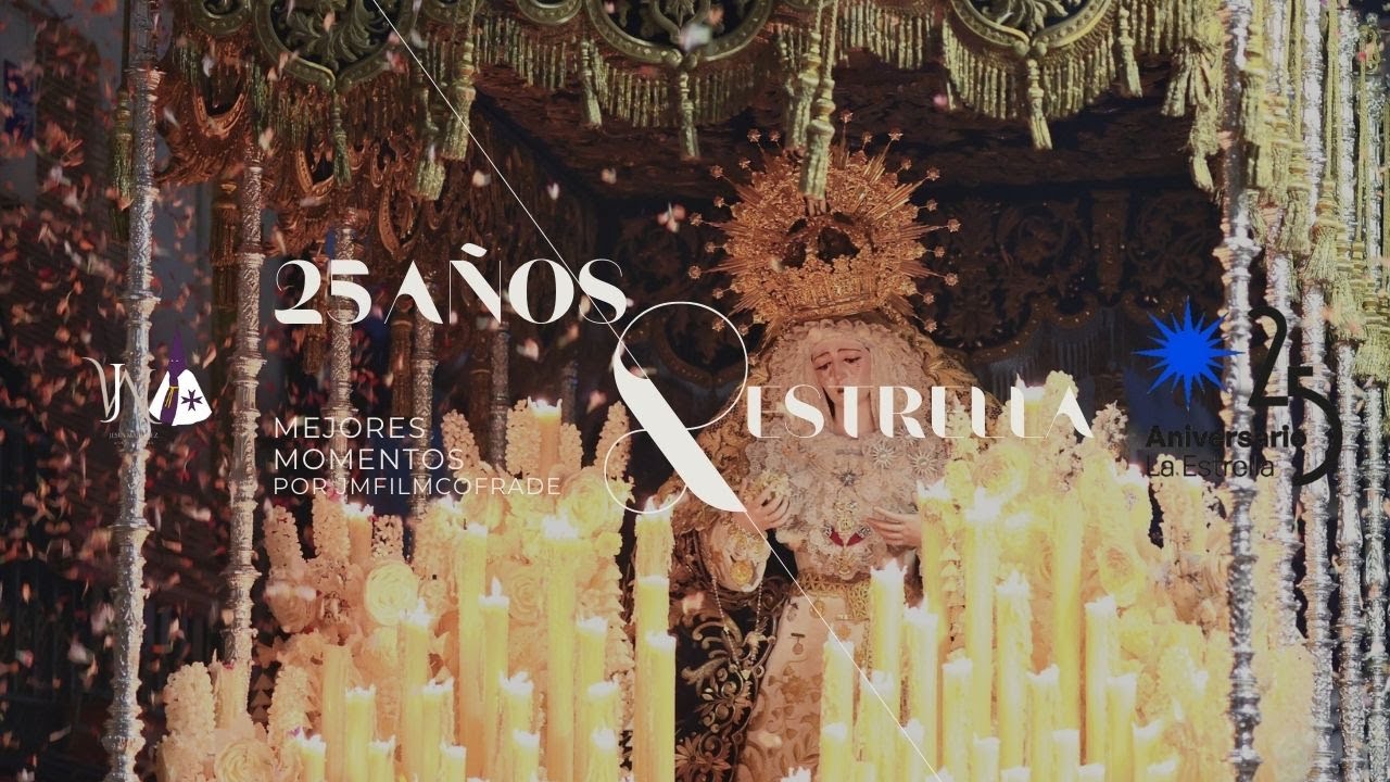 4K | Película del 25 aniversario Virgen de la Estrella | Por JMFILMCOFRADE ©