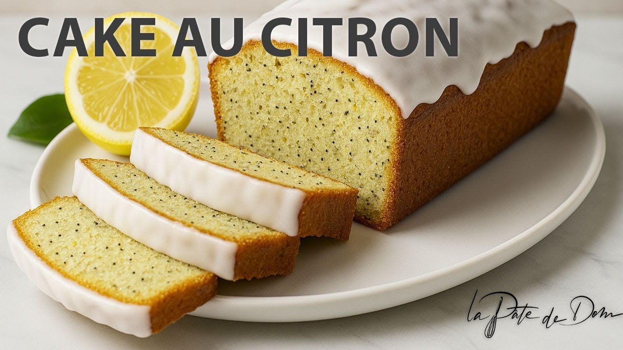 Le cake au citron frais et moelleux