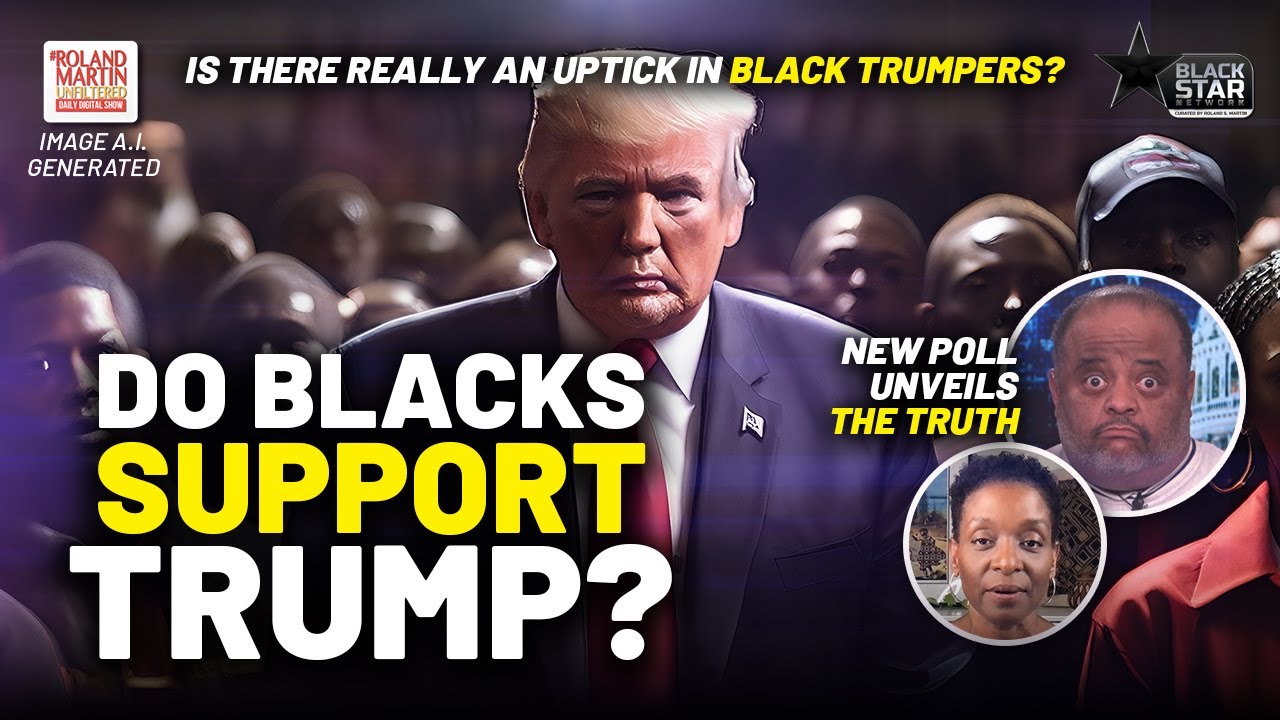 Do Black Voters Really SUPPORT Trump? New Poll DEBUNKS Claims Of Increased Black Trumpers