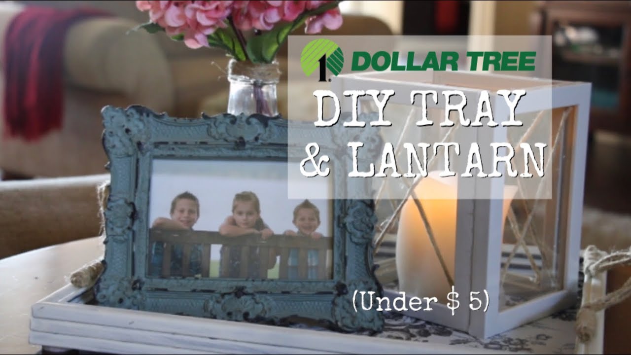 EASY HOME DECOR DIY TRAY and LANTERN