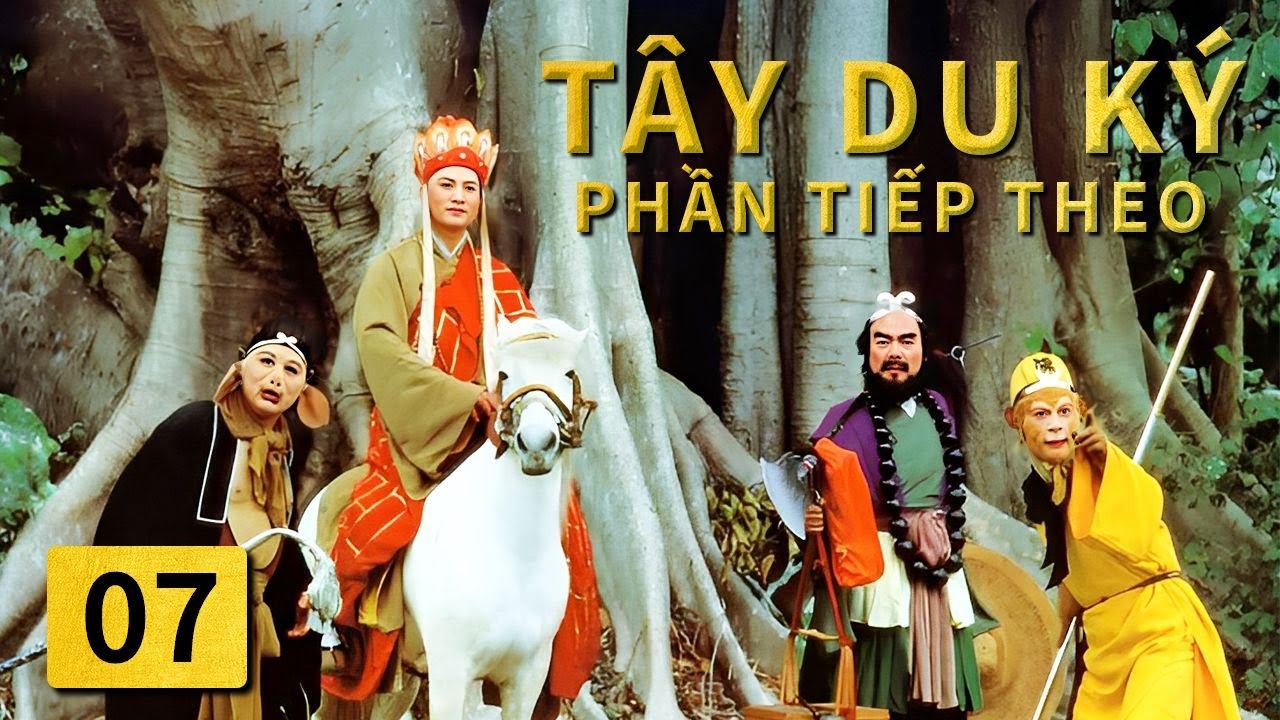 TÂY DU KÝ Phần Tiếp Theo - TRỌN BỘ tập 7 Công chúa Hắc Thủy Hà âm thầm cứu Đường Tăng #西游记 #tâyduký