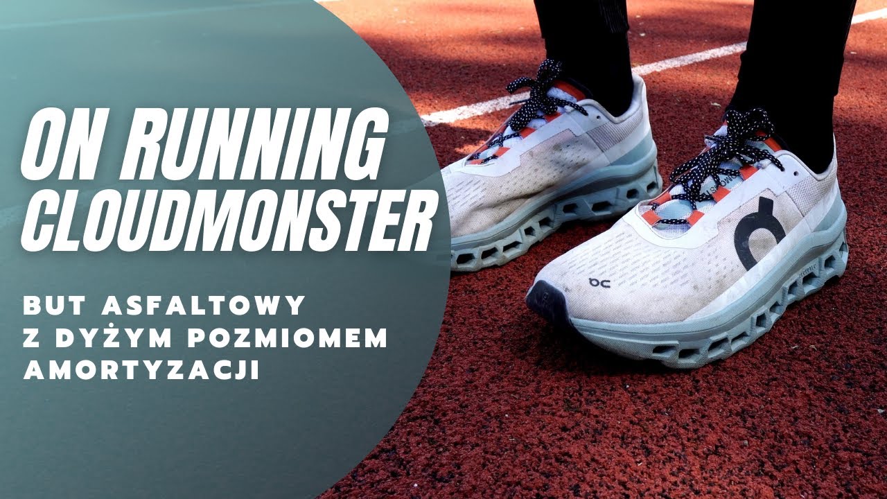 On Cloudmonster - czy warto w niego inwestować? || Recenzja