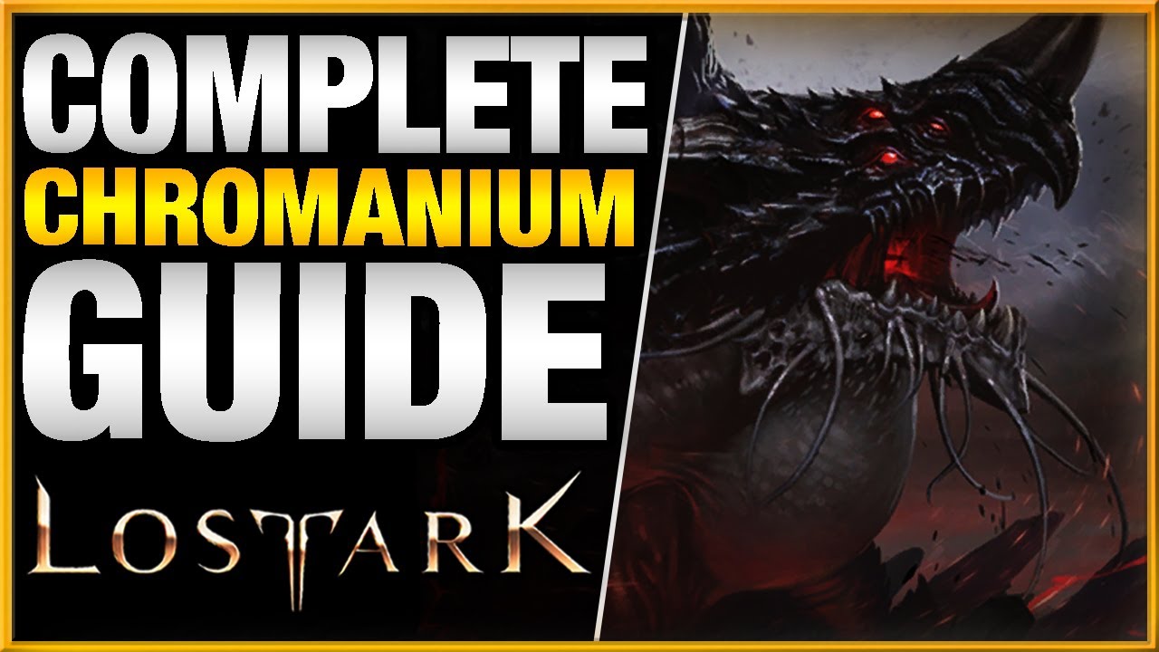 The Complete Guide to CHROMANIUM in Lost Ark | Guardian Raid Attack Patterns & Tips