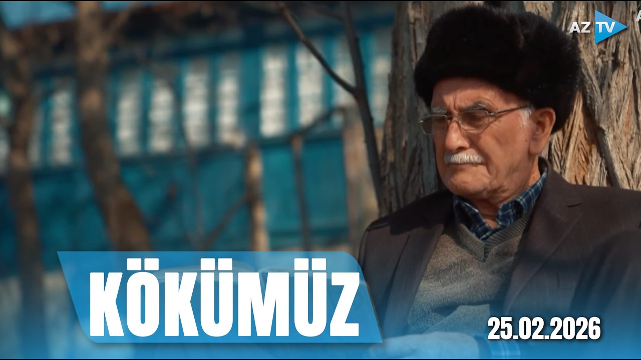 Əsl ailə nümunəsi | KÖKÜMÜZ - 25.02.2026