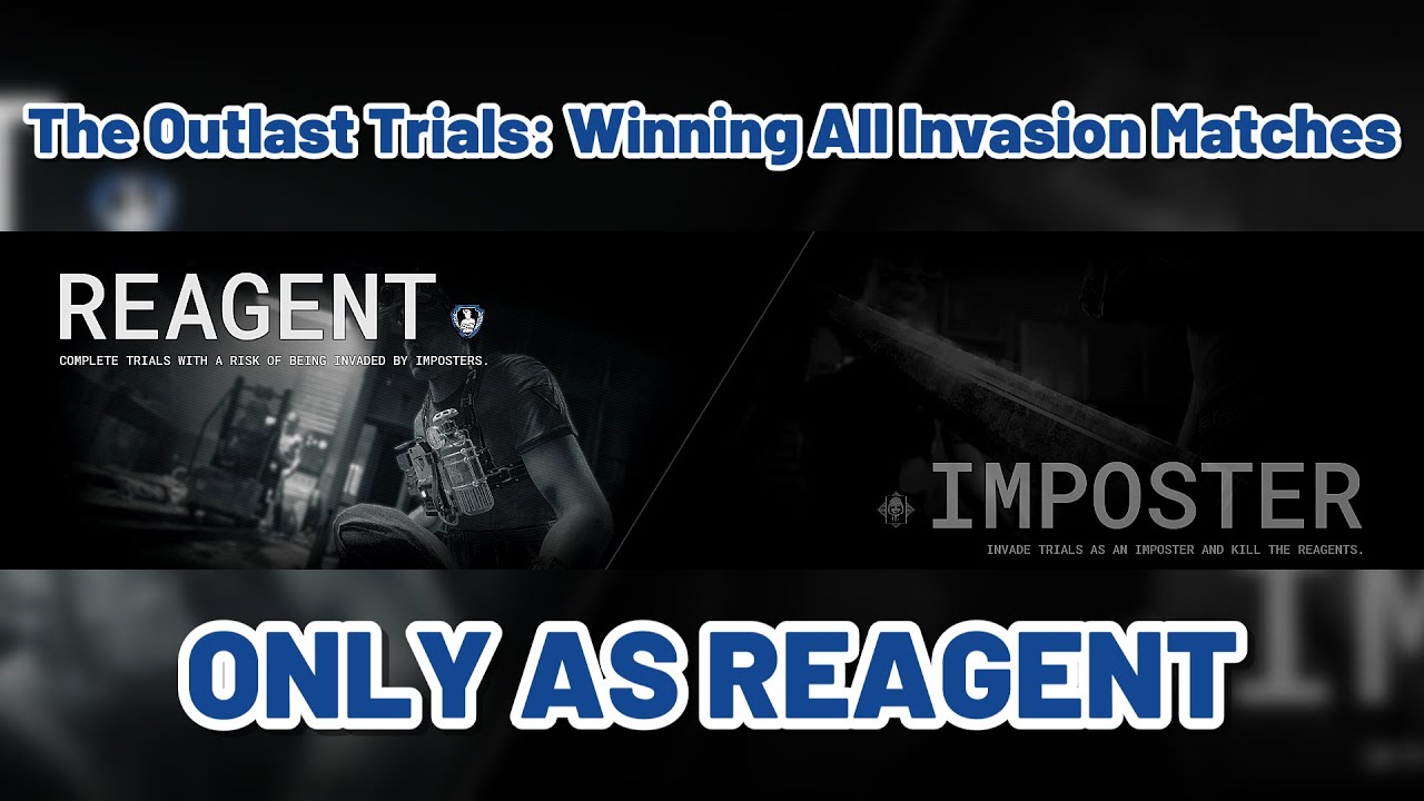 The Outlast Trials: Winning All Invasion Matches Only As Reagent