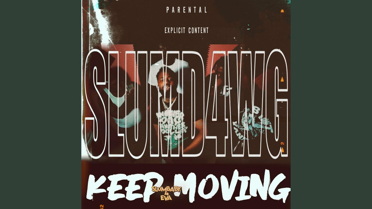 KEEP MOVING