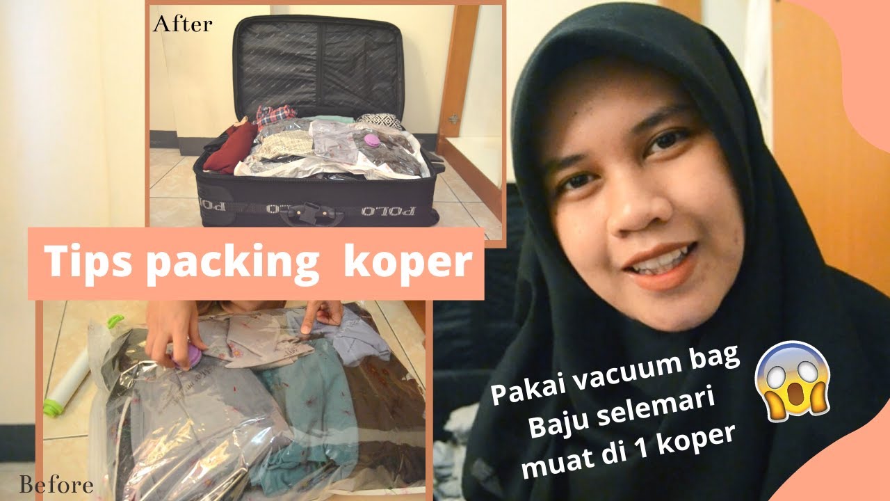 Tips Packing Koper Muat Banyak Baju Pakai Vacuum Bag - Simple Life Hacks