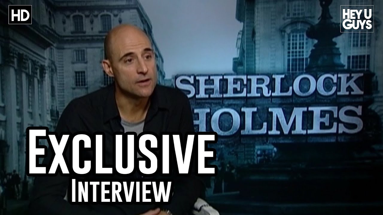 Mark Strong - Sherlock Holmes Exclusive Interview