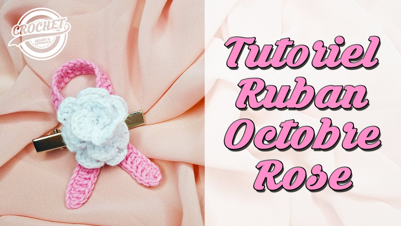 Tutoriel Ruban au Crochet Facile | Octobre Rose