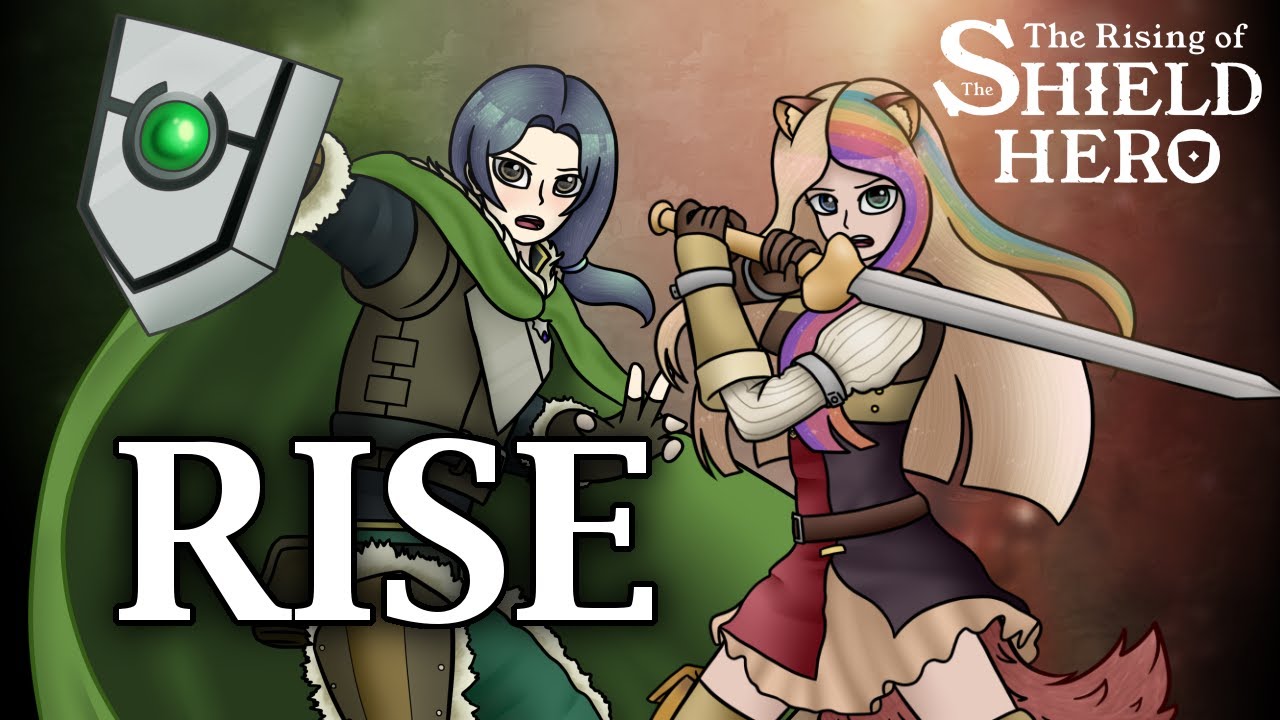 RISE - The Rising of the Shield Hero Opening 1 (Cover by FireArt ft. @Kyrisol )