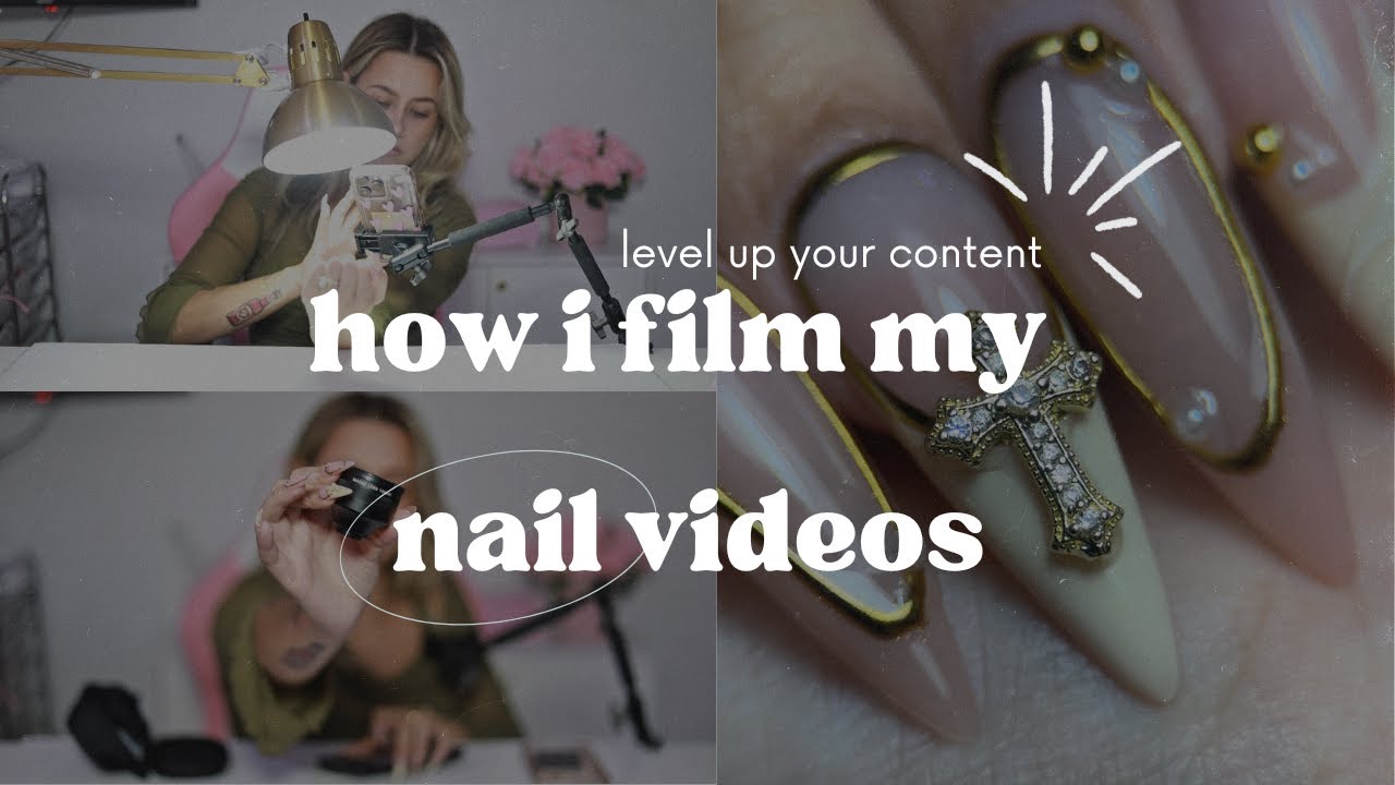 how I FILM my nail content videos as a nail tech! (LEVEL UP YOUR CONTENT)