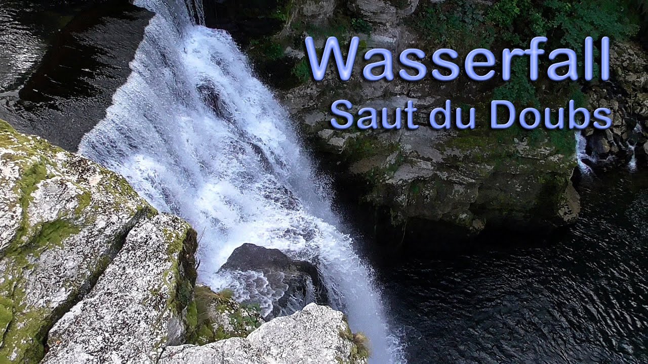 Schweiz 2019 - Tag 24: Wanderung zum Wasserfall Saut du Doubs