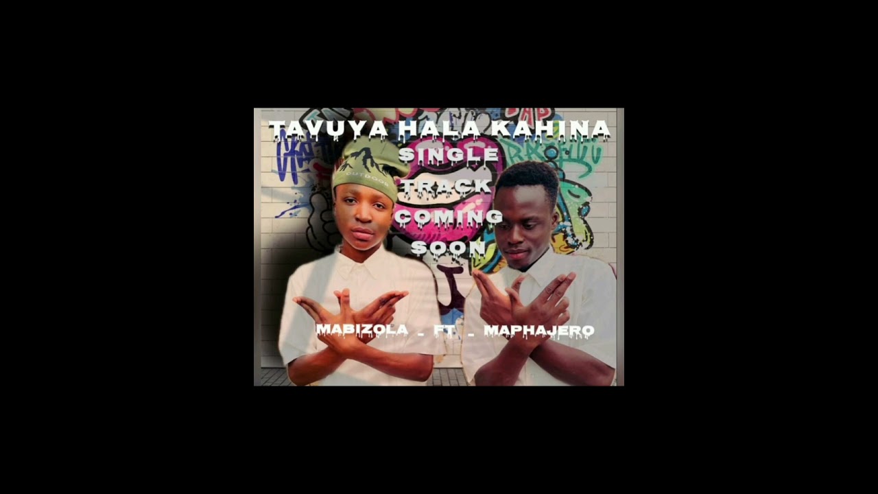 Tavuya ( Maphajero ft Mabizola )