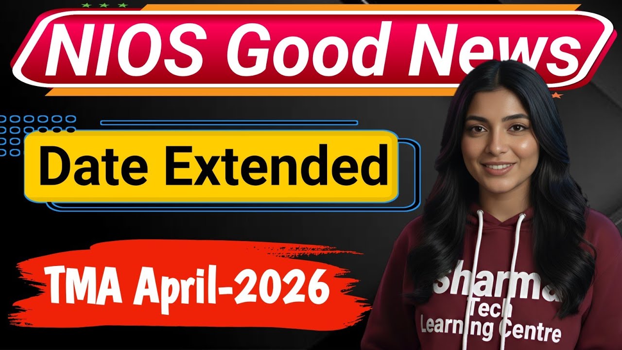 NIOS TMA Submission Last Date Extended