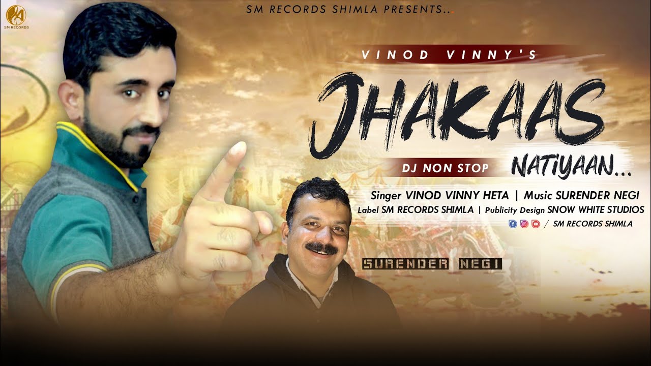 JHAKAAS NATIYAAN || HIMACHALI DJ NON-STOP || VINOD VINNY HETA || SURENDER NEGI