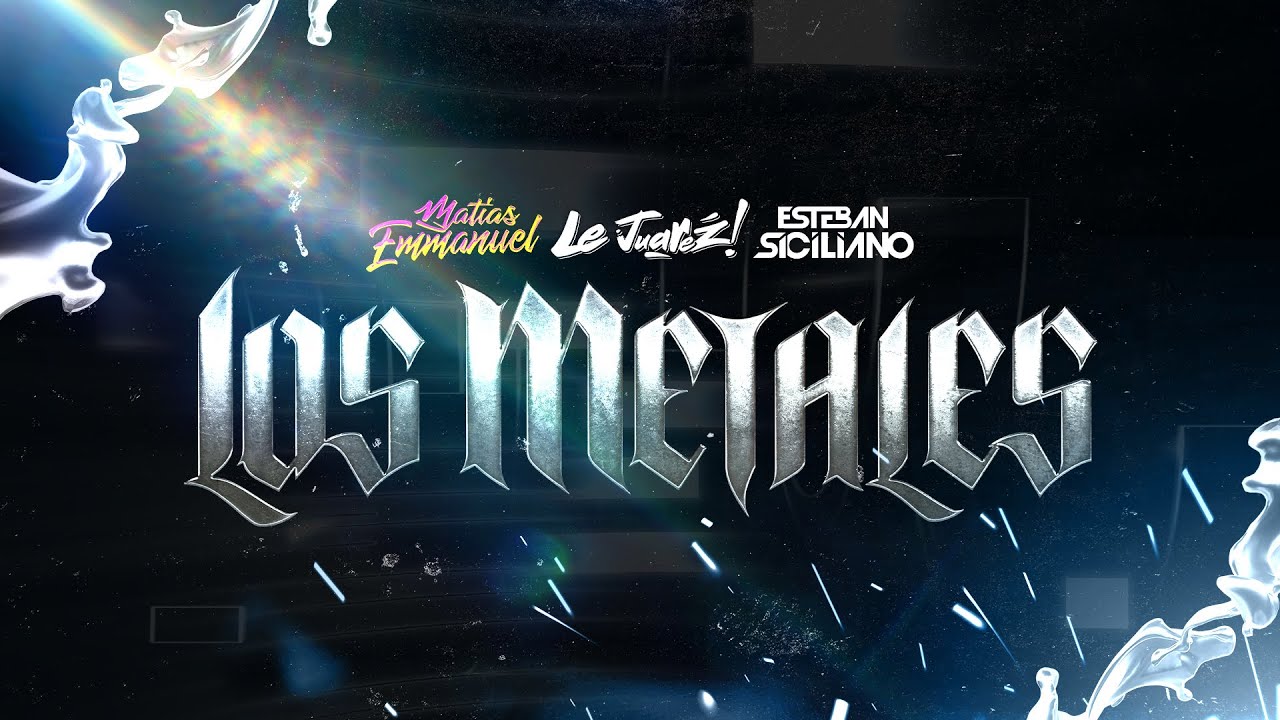 LOS METALES -  ( EL ALFA ) MATIAS EMMANUEL - LE JUAREZ - ESTEBAN SICILIANO