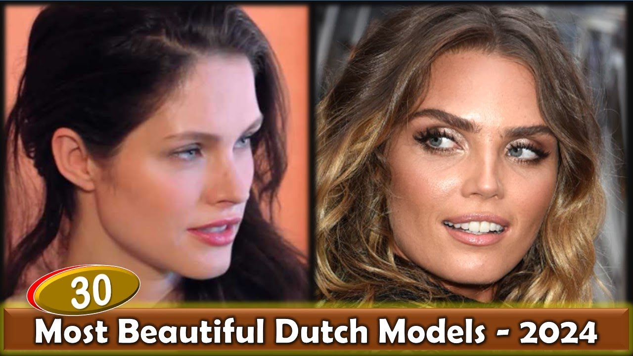 30 Most Beautiful Dutch Models 2024 ।।  Models from the Netherlands