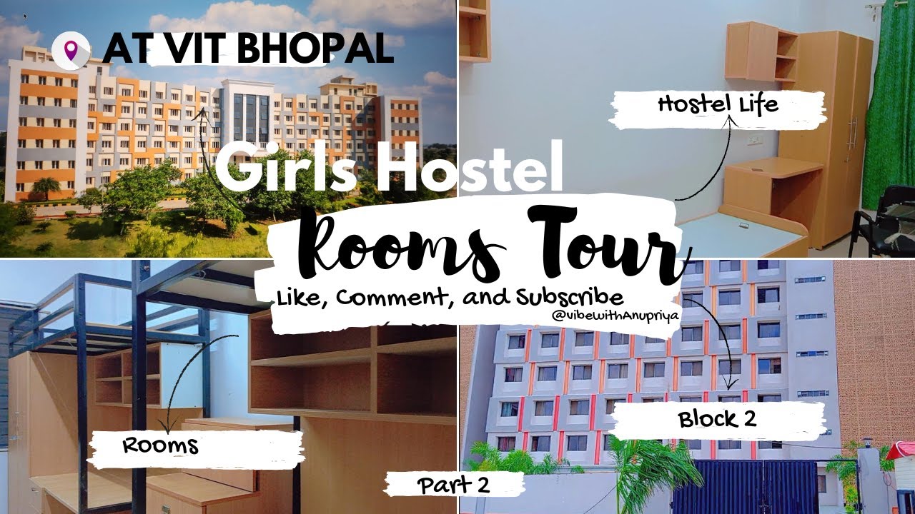 Girls Hostel | Block 2 |📍At VIT Bhopal| Part - 2 || Anupriya ||
